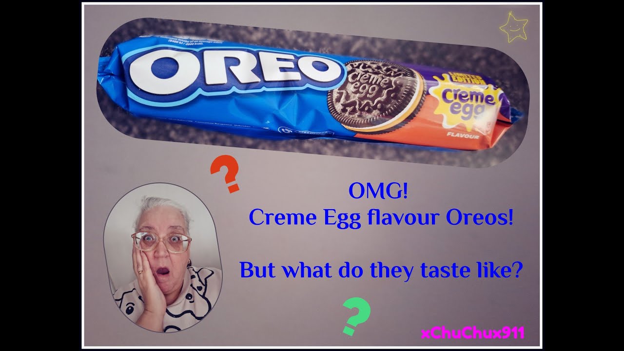 Chus' Review - OREO Creme Egg Flavour Are they good? I was DISAPPOINTED!