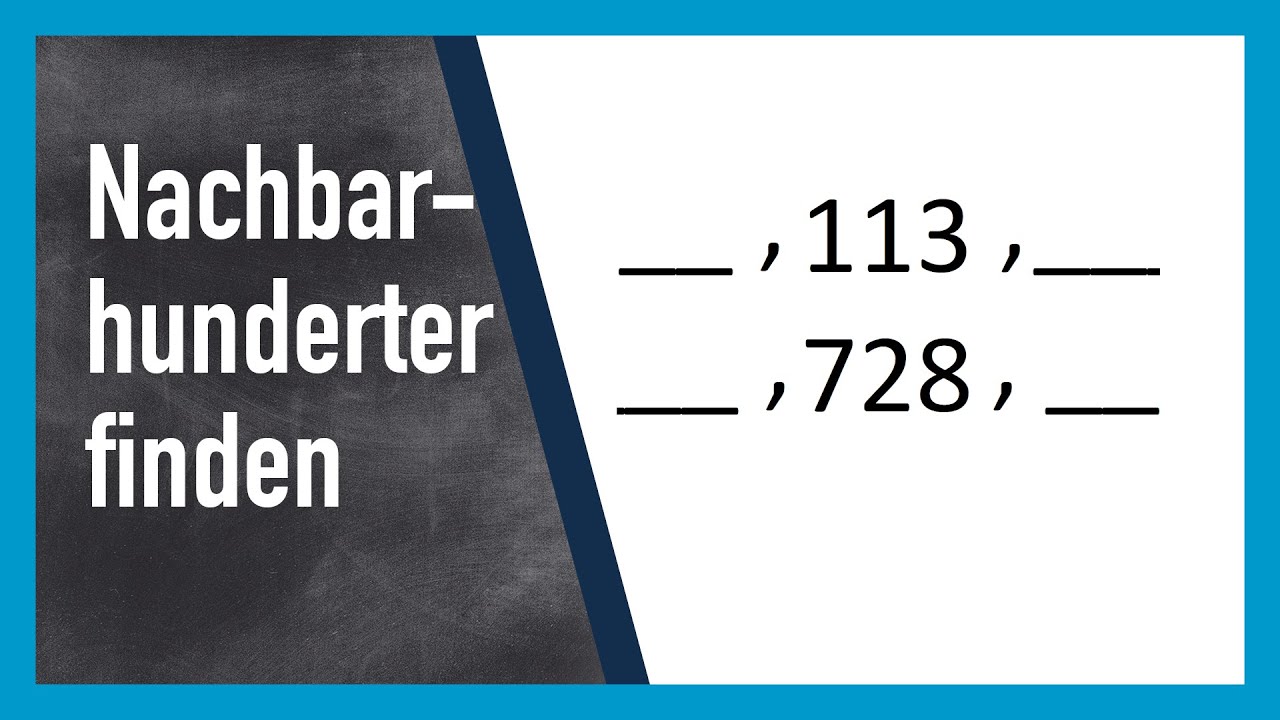 Nachbarhunderter Beispiele für 3. Klasse und 4. Klasse
