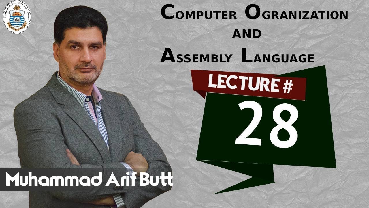 Lec 28 Programming Model of x86 Architecture (Arif Butt @ PUCIT)