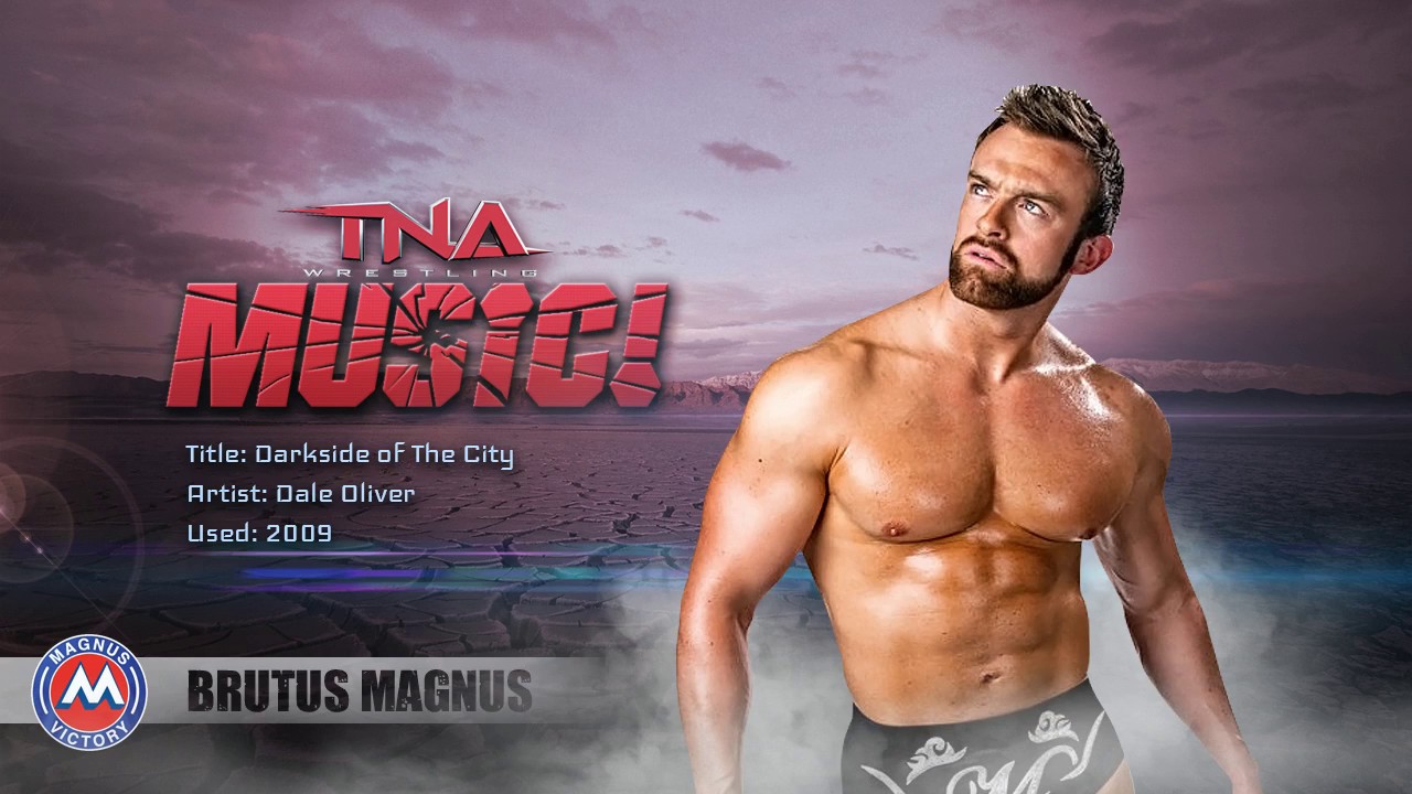 TNA: 2009 Brutus Magnus Theme (Darkside of The City)