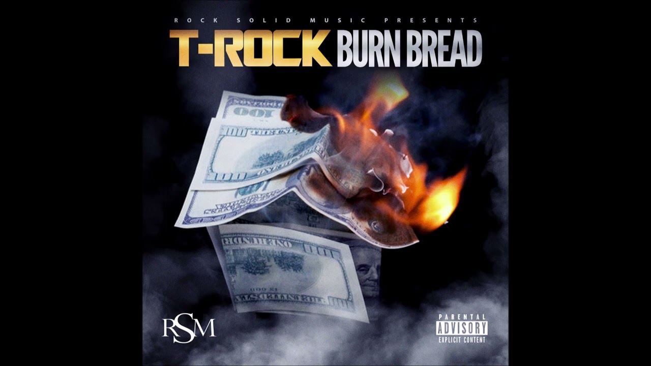 T-Rock - Burn Bread (Official Audio New 2022)