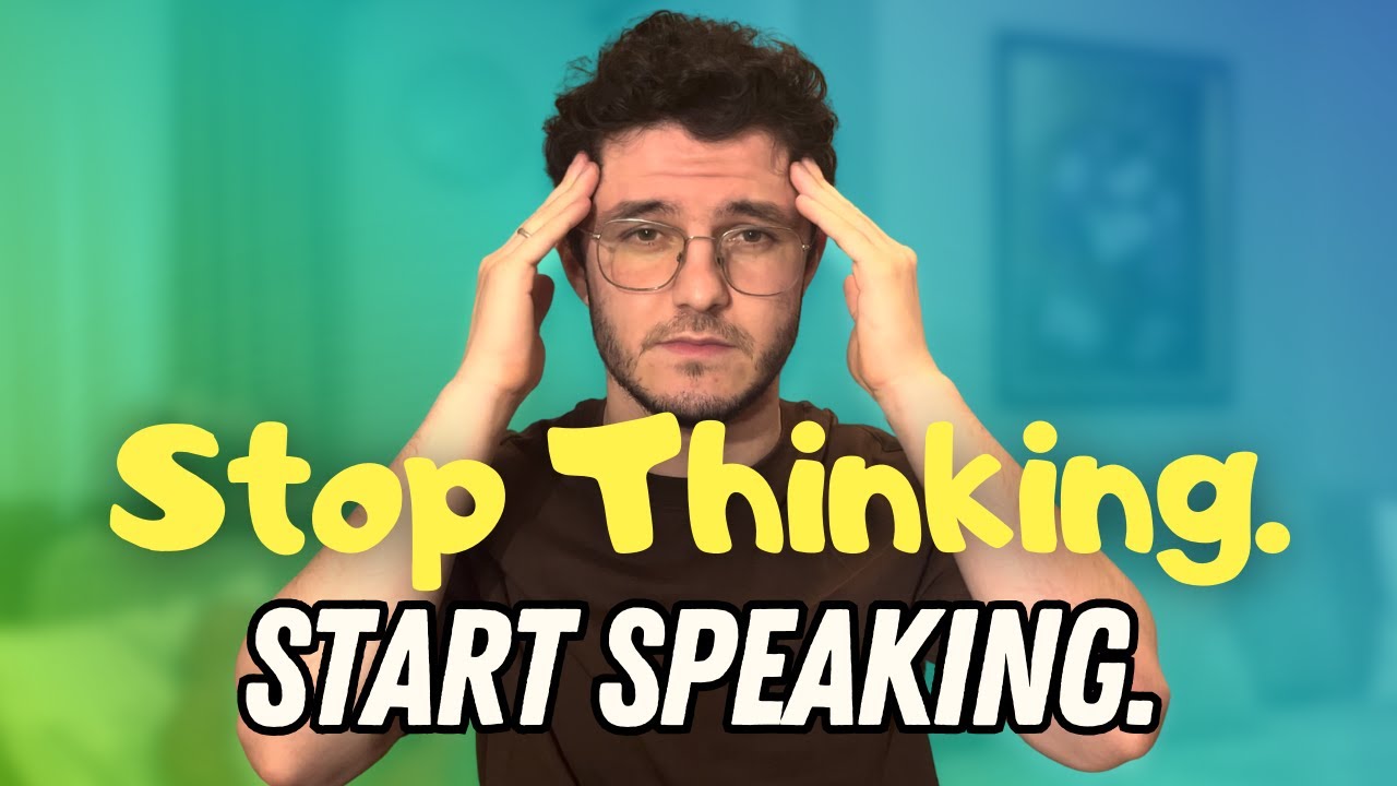 You’re Not Bad at English — You’re Just Overthinking When You Speak