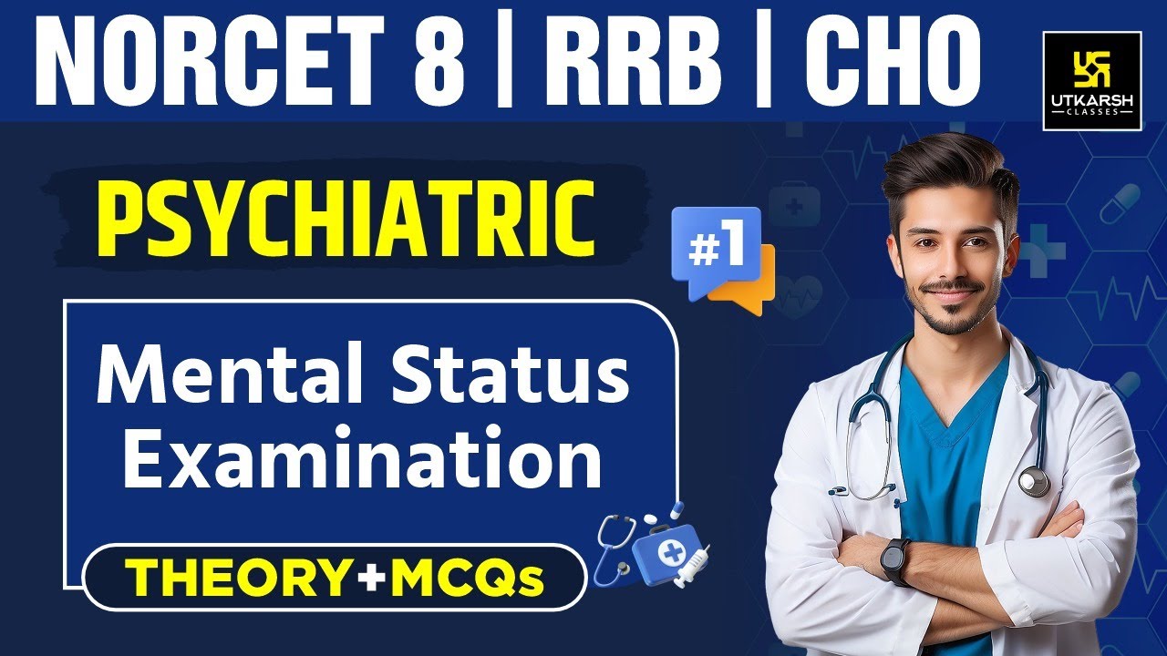 Psychiatric Nursing #1 | Mental Status Examination | NORCET 8 & Other Nursing Exams | Amit Sir