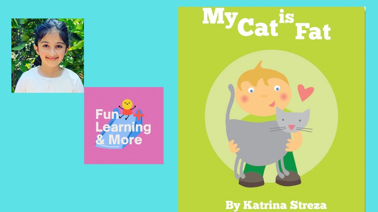 My Cat is Fat | Read Aloud Books | Books for Kids by Fun Learning & More