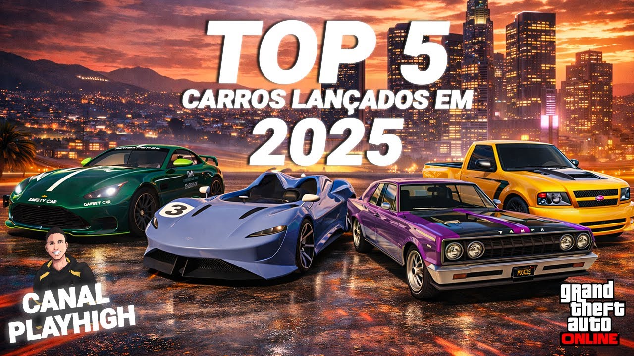 Quais Foram os TOP 5 Carros Lan&ccedil;ados Em 2025 no GTA Online?