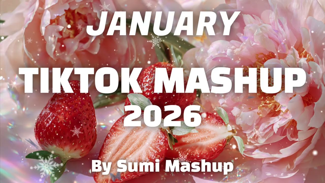 Tiktok Mashup January 2026 (Not Clean)
