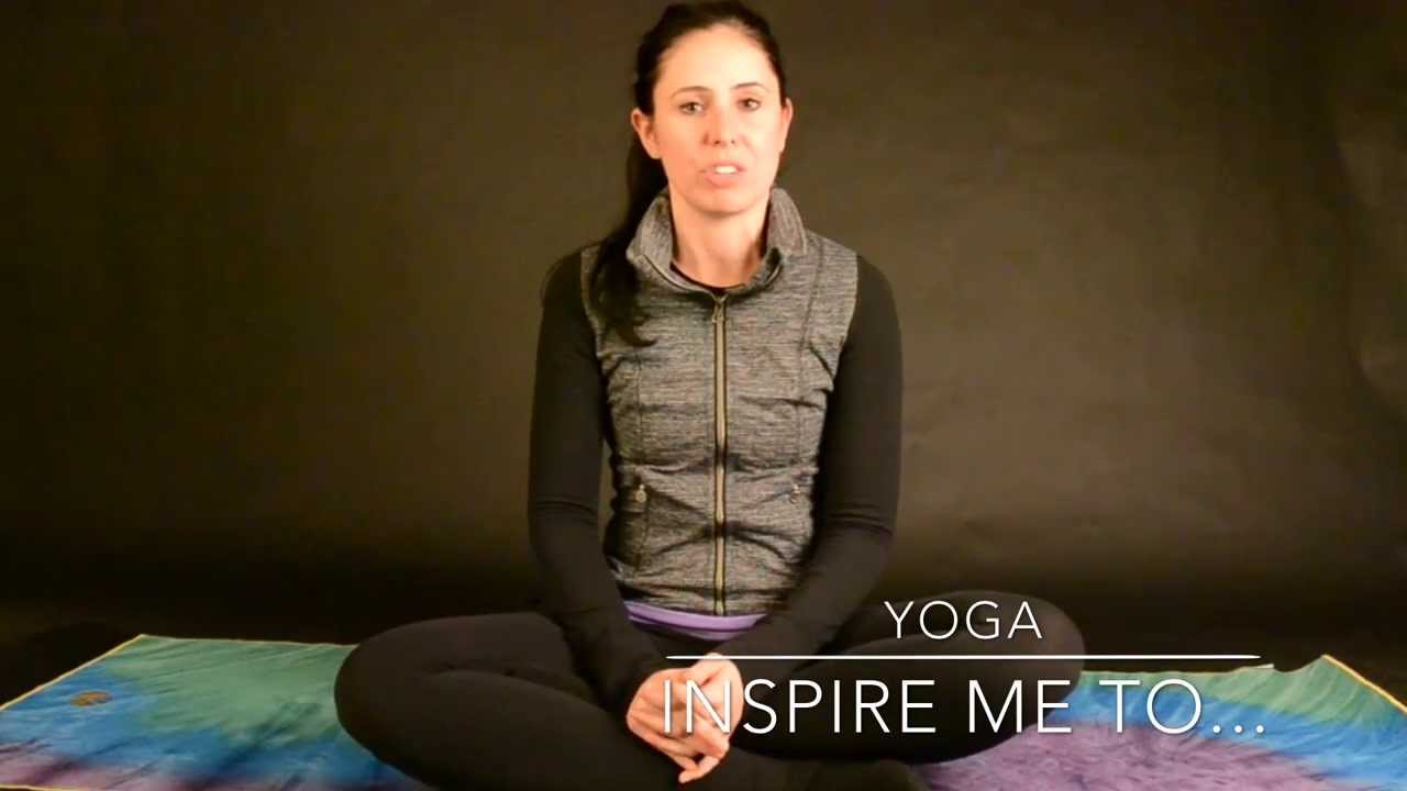 Inspire me to... Grow: Yoga