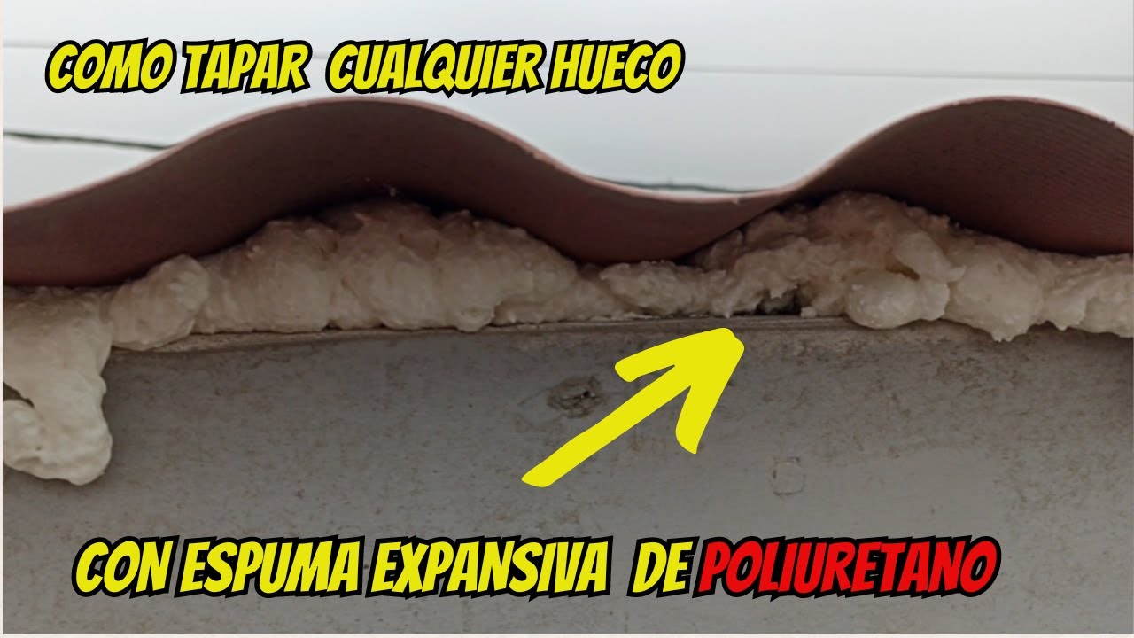 como TAPAR huecos, sellar, aislar usando ESPUMA EXPANSIVA !