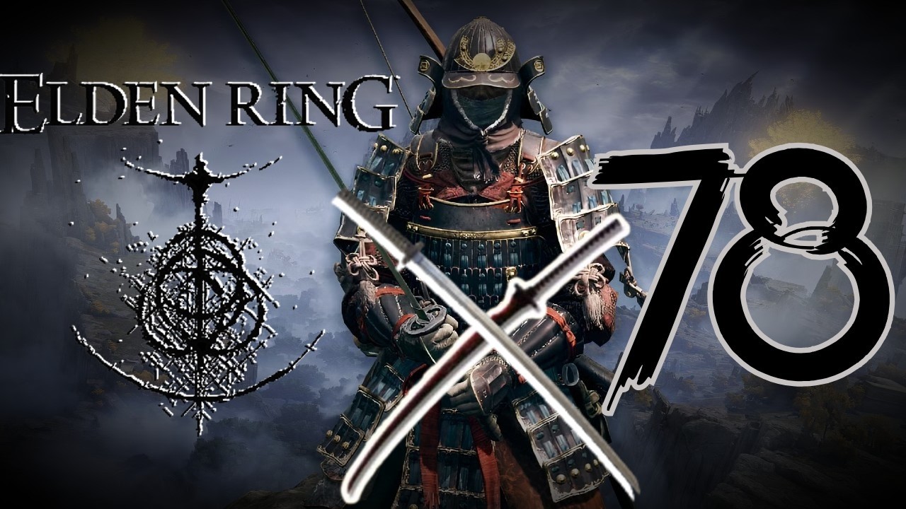 Elden Ring - Desafio só Katanas (Explorando 100%) parte 78