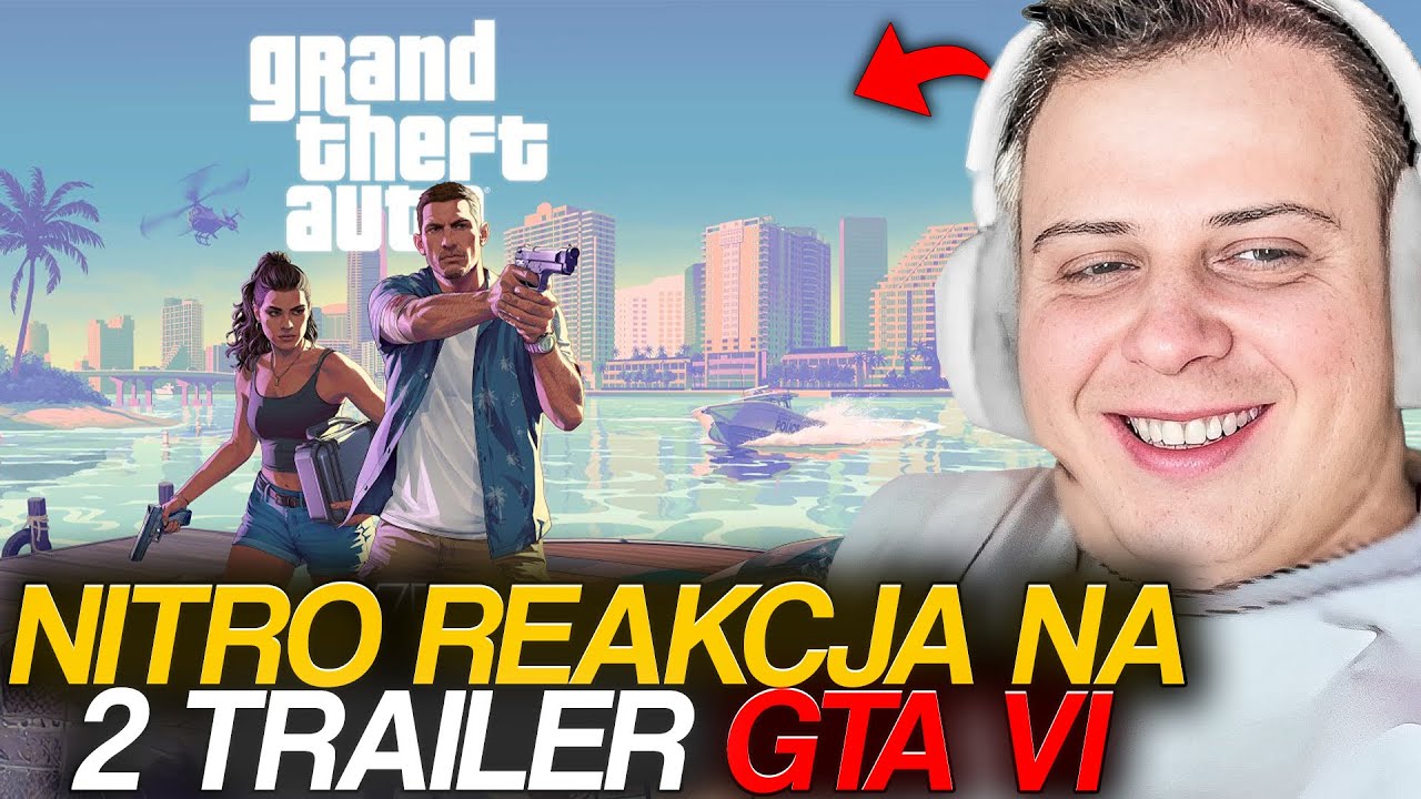 NITRO REAKCJA NA TRAILER GTA VI