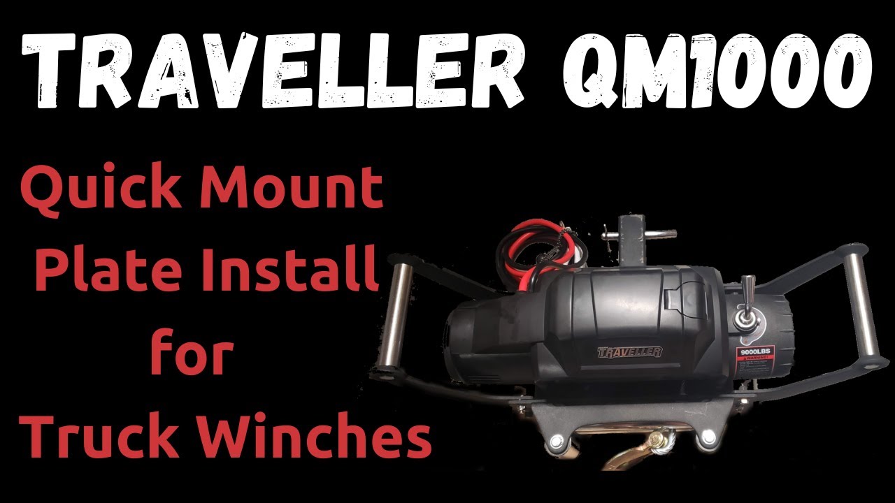 Traveller QM1000 Winch Bracket Install for truck winches EWX9000F EWX12000U Tractor Supply