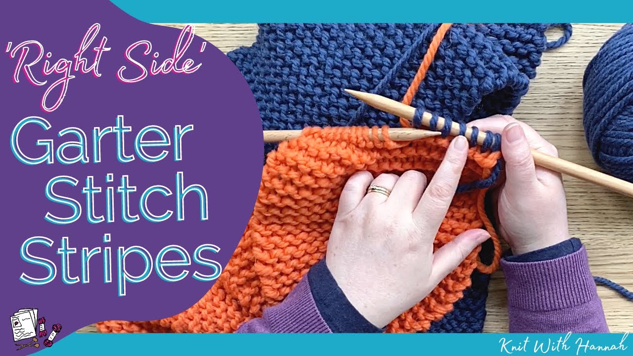 Knitting Garter Stitch - Striping on the 'right side'