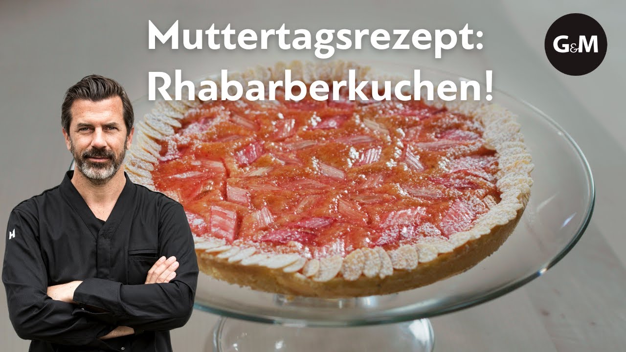 Perfektes Muttertagsrezept: Rhabarberkuchen von Starkoch Andreas Caminada | GaultMillau Schweiz