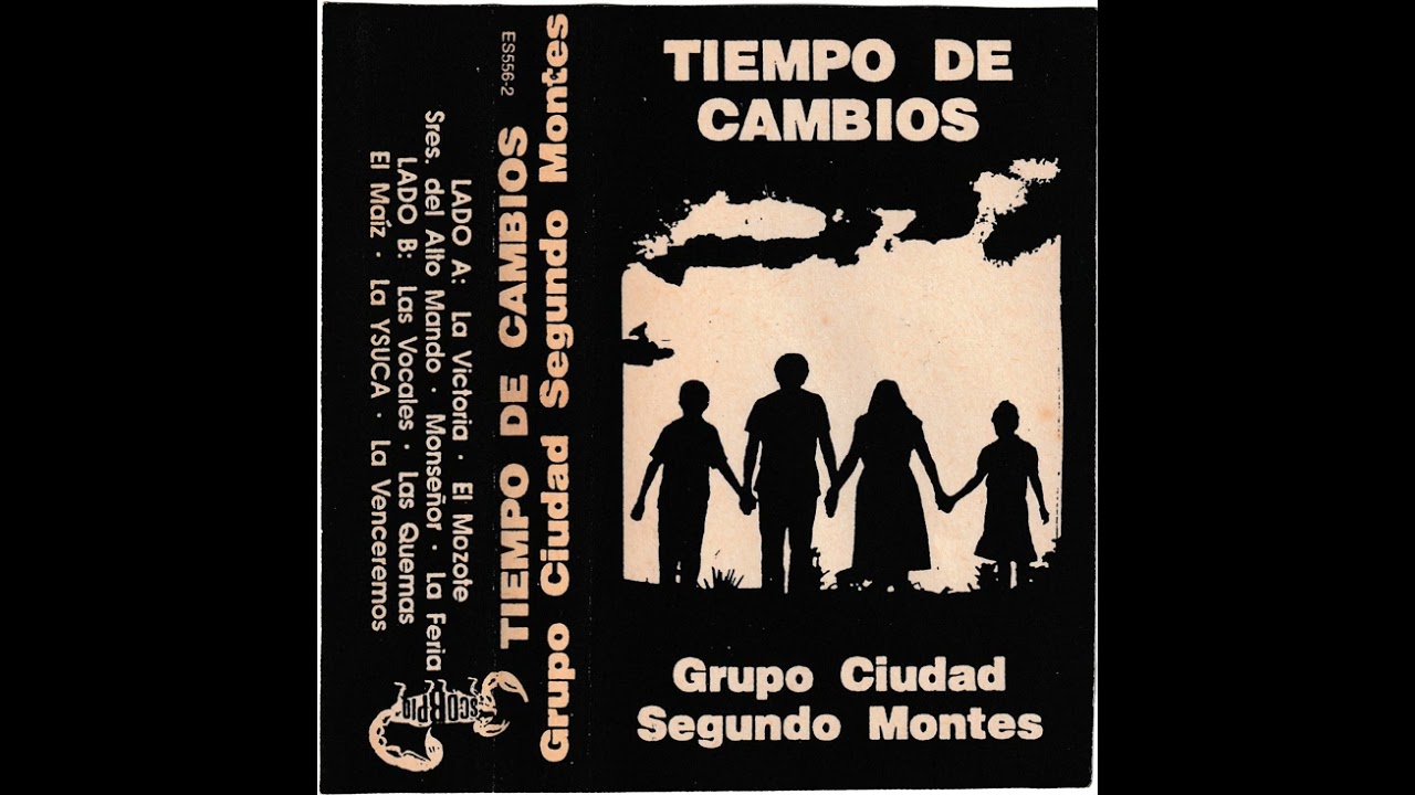 Grupo Ciudad Segundo Montes - Tiempos De Cambios [Cassette Rip]