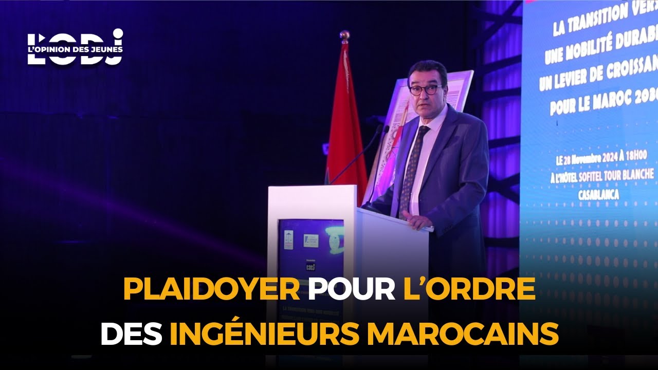 Aziz Hilali : Plaidoyer pour l’ordre des ingénieurs marocains !