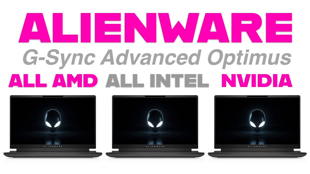 Mega Updates Alienware Gaming Laptops Alienware X14, X15 & X17 All AMD All Intel and Nvidia CES 2022