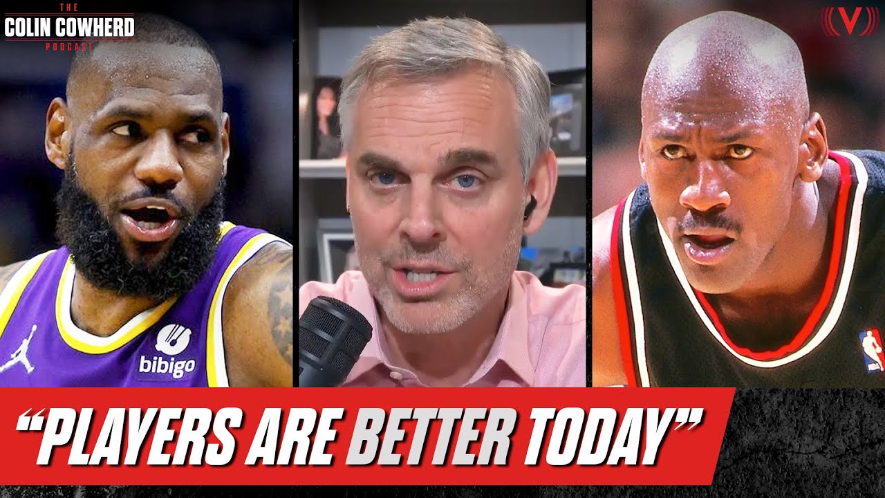 Big difference between LeBron James & Michael Jordan eras of NBA | Colin Cowherd Podcast
