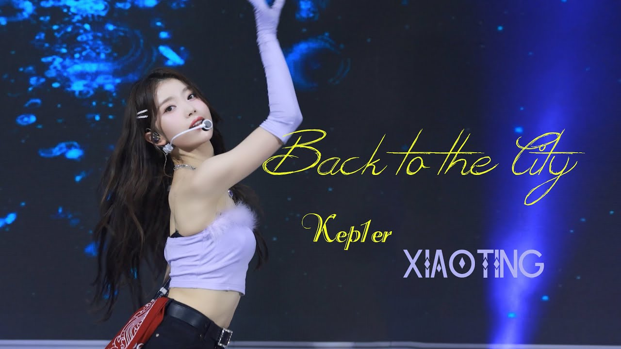 230524  Kep1er 케플러 션샤오팅(沈小婷 SHEN XIAOTING)  Back to the City  4K 직캠 by T1ng