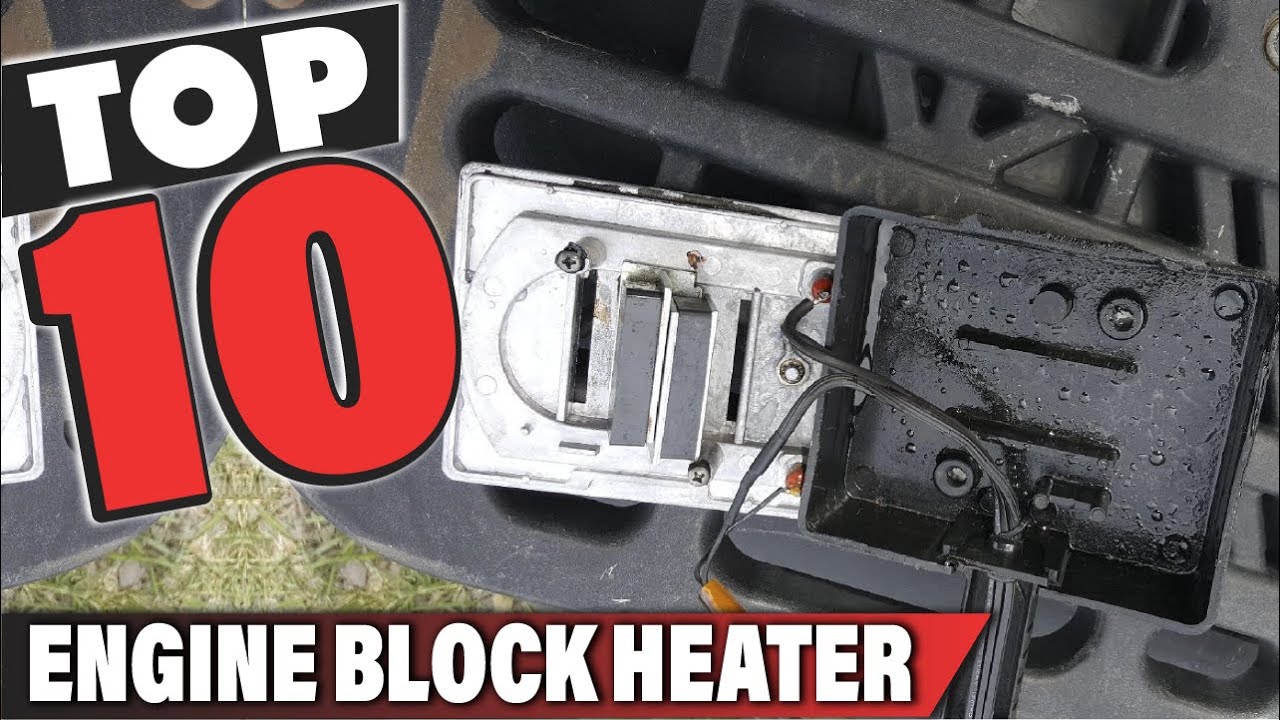 Best Engine Block Heater In 2025- Top 10 Engine Block Heaters Review