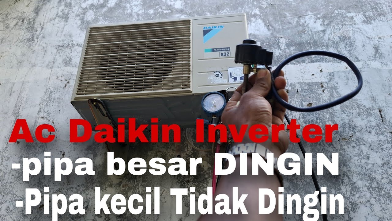 Perbaikan Ac Daikin Inverter Pipa Besar Dingin Dan Pipa Kecil Kering|Service Ac Bekasi