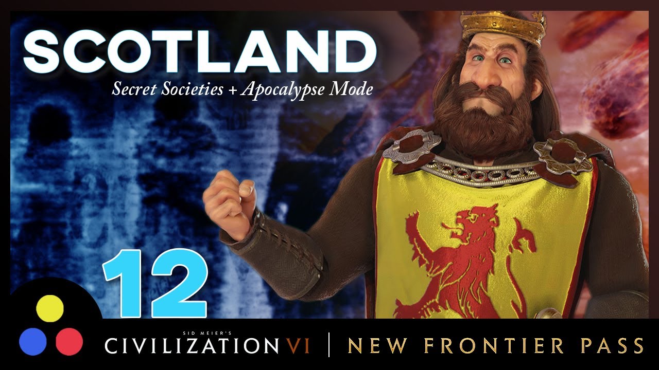 Deity Scotland - Secret Societies + Apocalypse Mode | Civilization 6 | Episode 12 [Buried Science]