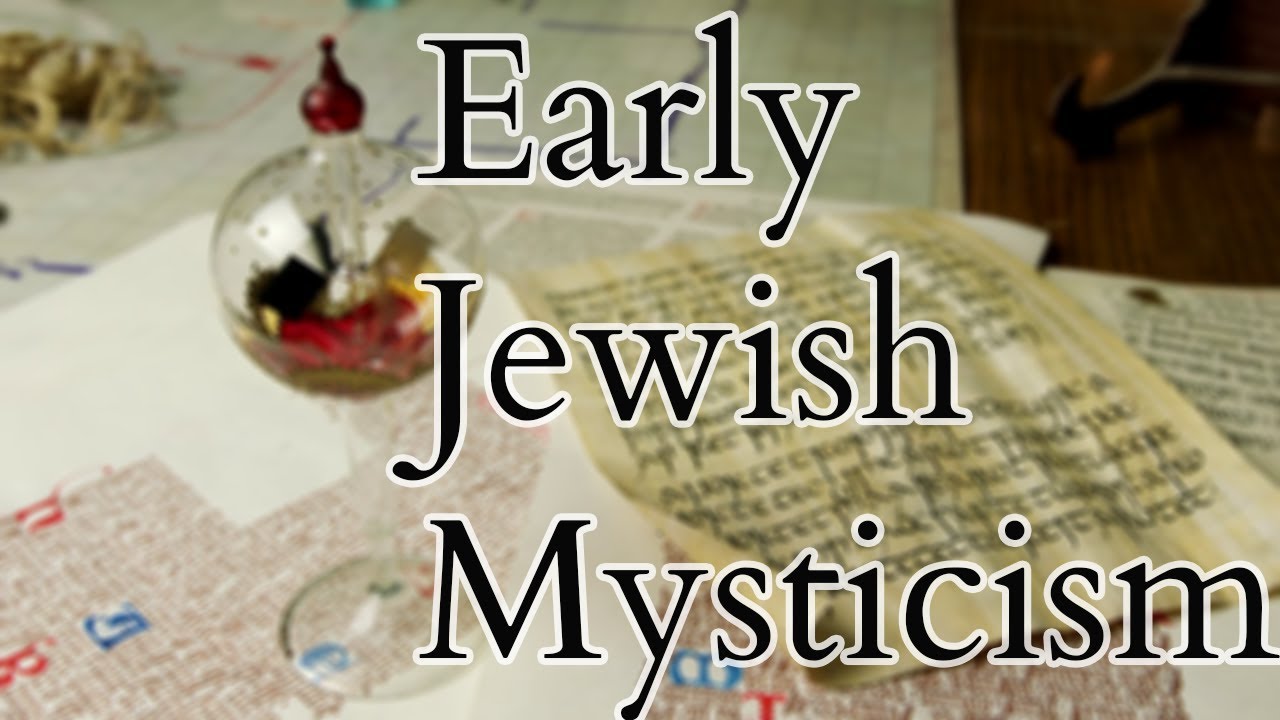 Kabbalah - Merkabah Hekhalot and Sar Torah Mysticism - Ancient Chariot and Angelic Kabbalah