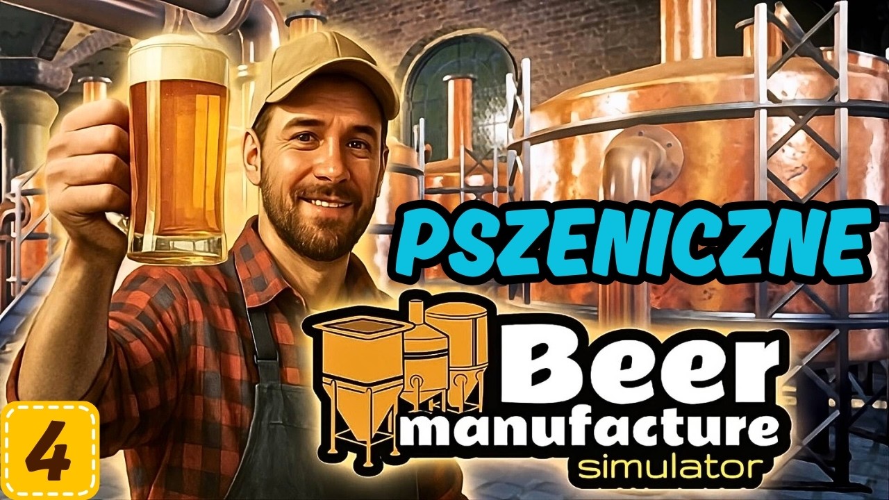 Piwo pszeniczne krok po kroku. | BEER MANUFACTURE SIMULATOR | 4