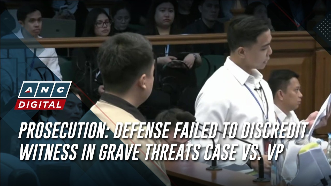 Prosecution: Defense failed to discredit witness in grave threats case vs. VP | ANC