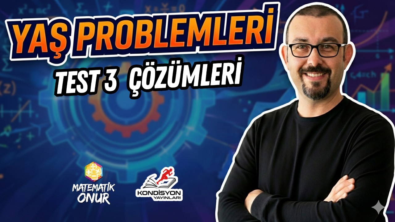 27 Yaş Problemleri Test 3 | Bu Testi Geçen Konuyu Bitirir