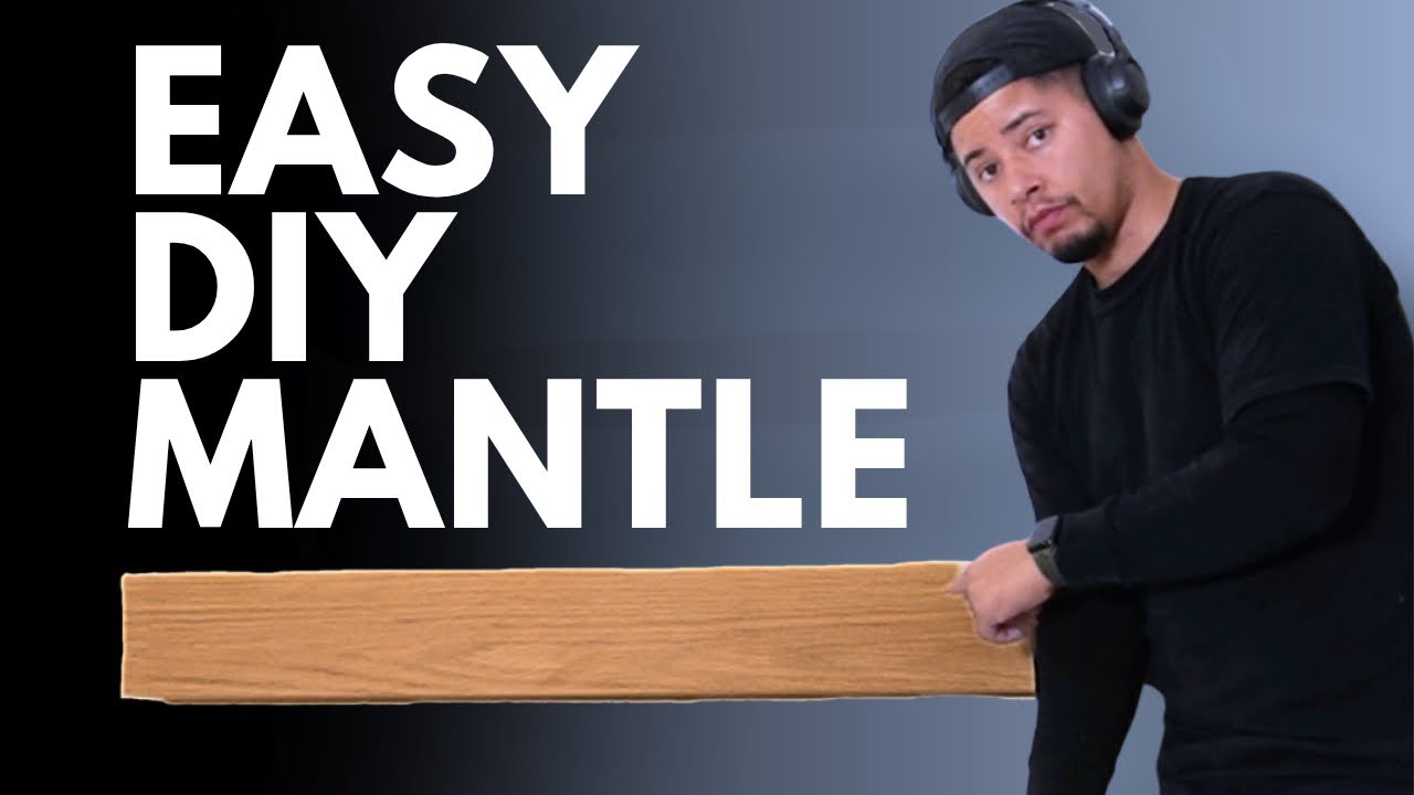 How to make a mantle