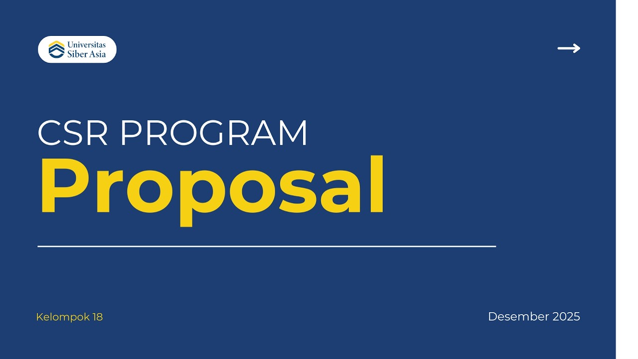 Kelompok 18 - Proposal CSR Universitas Siber Asia
