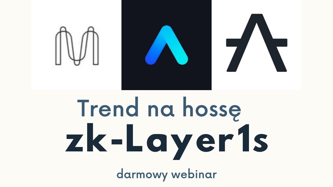Trend na przyszłą hossę krypto - zkLayer1s - MINA, ALEPH ZERO, ALEO - darmowy webinar kryptowalutowy