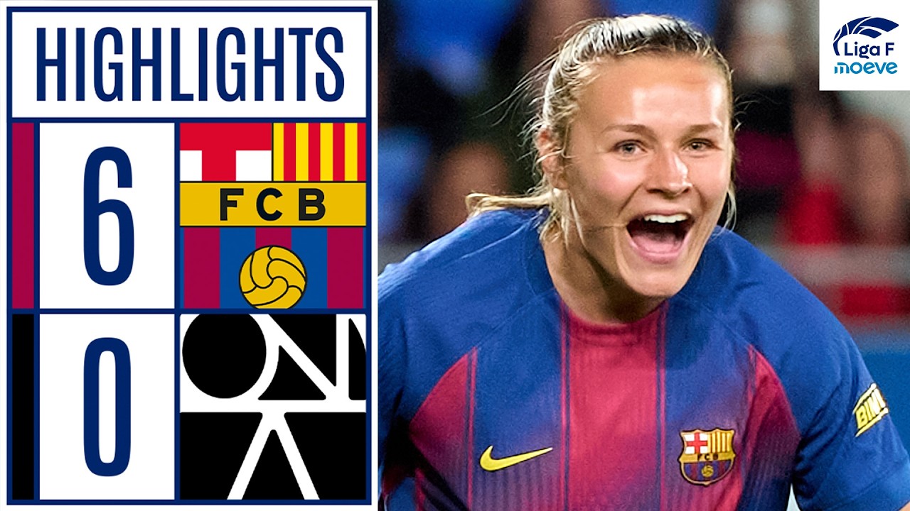 FC BARCELONA 6 - 0 FC BADALONA WOMEN | RESUMEN LIGA F MOEVE