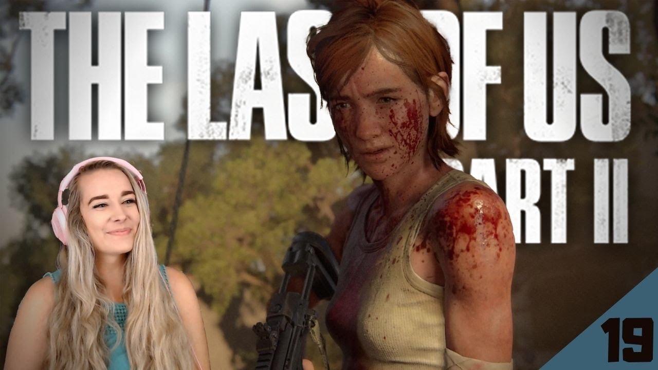 Santa Barbra - The Last of Us 2: Pt. 19 - Blind Play Through - LiteWeight Gaming