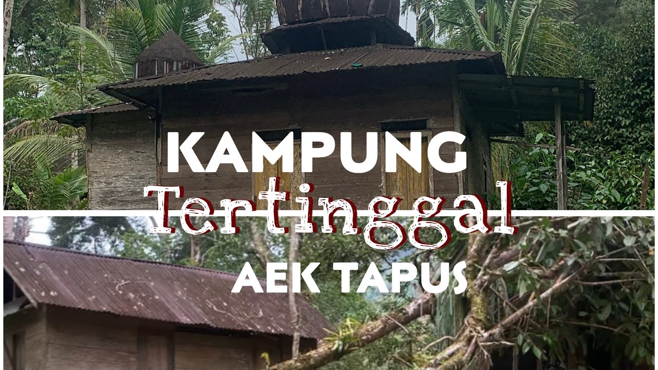 Kampung tertinggal Aek Tapus