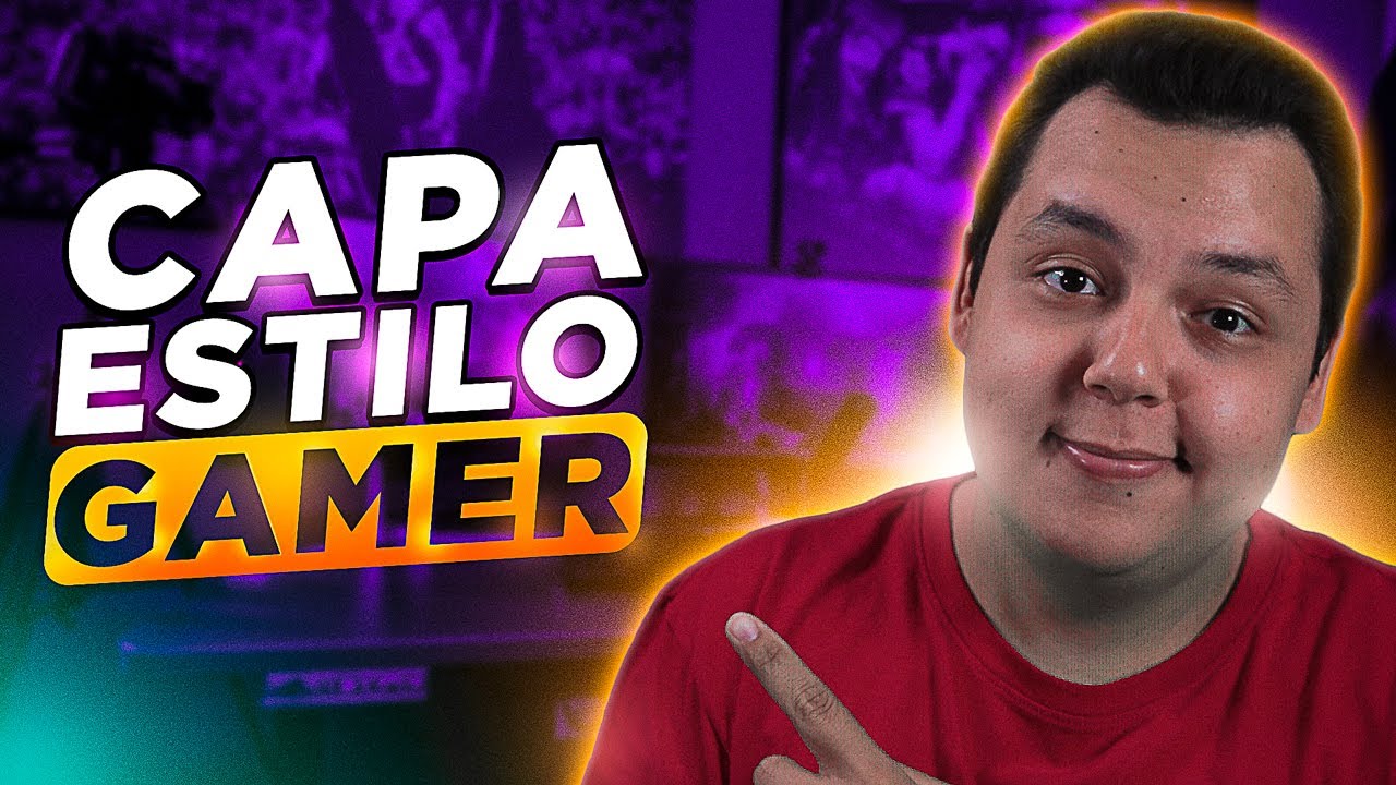 [SIMPLES] COMO FAZER CAPA ESTILO GAMER NO PHOTOSHOP!
