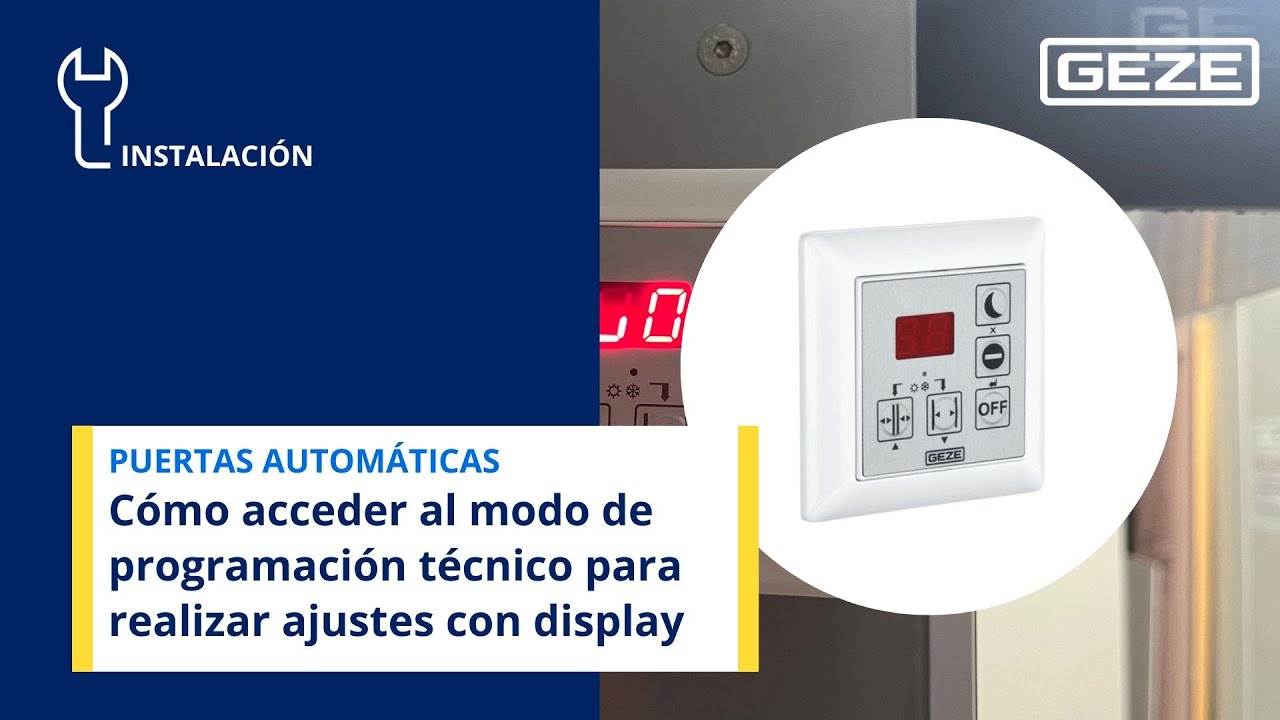 Acceder al modo de  programaci&oacute;n t&eacute;cnico  y realizar ajustes con Display