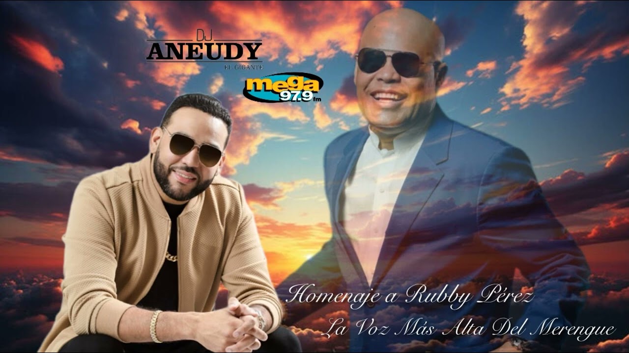 Homenaje A Nuestro #RUBBYPEREZ Mix By Dj Aneudy El Gigante 4/11/2025