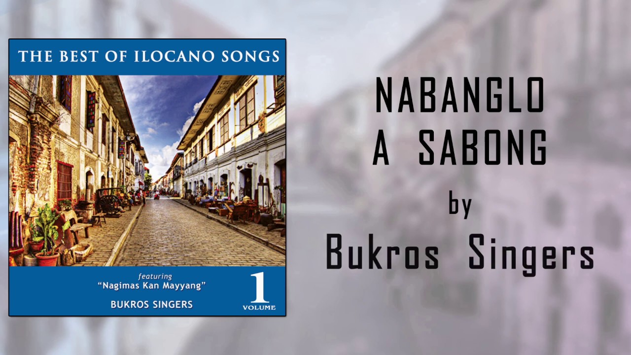 Bukros Singers - Nabanglo A Sabong (Lyrics Video)