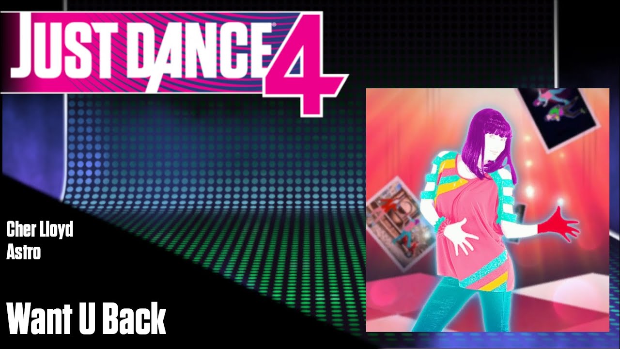 Want U Back - Just Dance 4 Fanmade Mashup