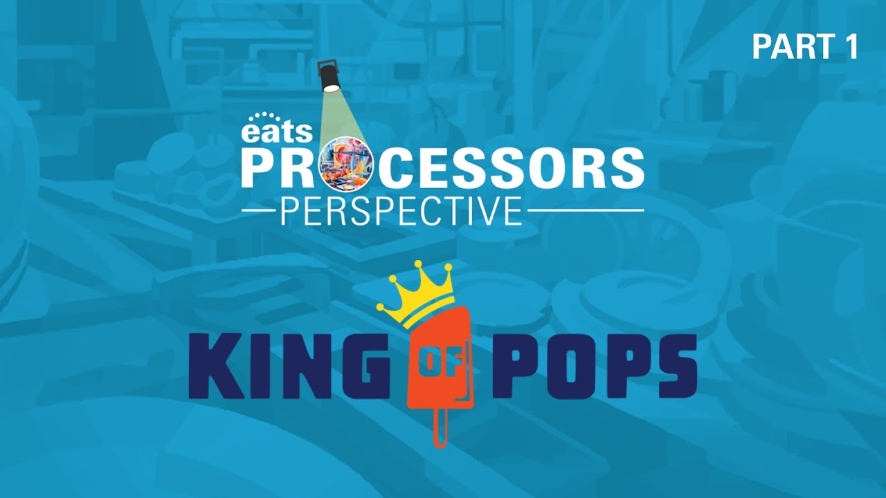 King of Pops | Part 1 | Episode 4 | PROCESSOR'S PERSPECTIVE