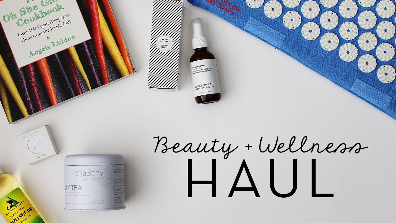 Beauty + Wellness Haul