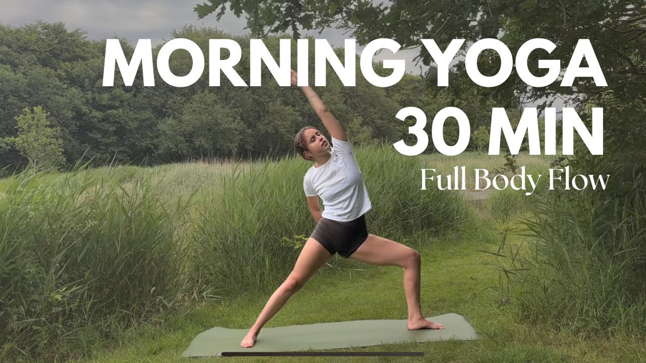 30 Min Morning Yoga Flow | Feel Good Full Body Workout | Beginner and Intermediate Level