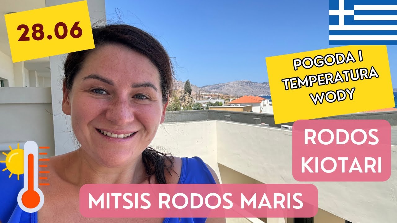 🇬🇷Grecja RODOS 28.06 POGODA Ile stopni ma morze i baseny? Mitsis Rodos Maris.