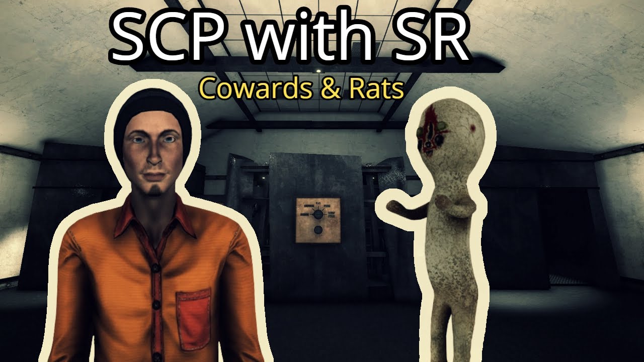 Funny SCP with SR - Cowards & Rats!