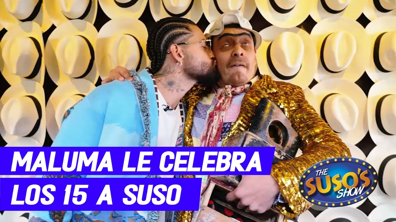 Maluma celebra los 15 años de The Suso´s Show. #YouTube