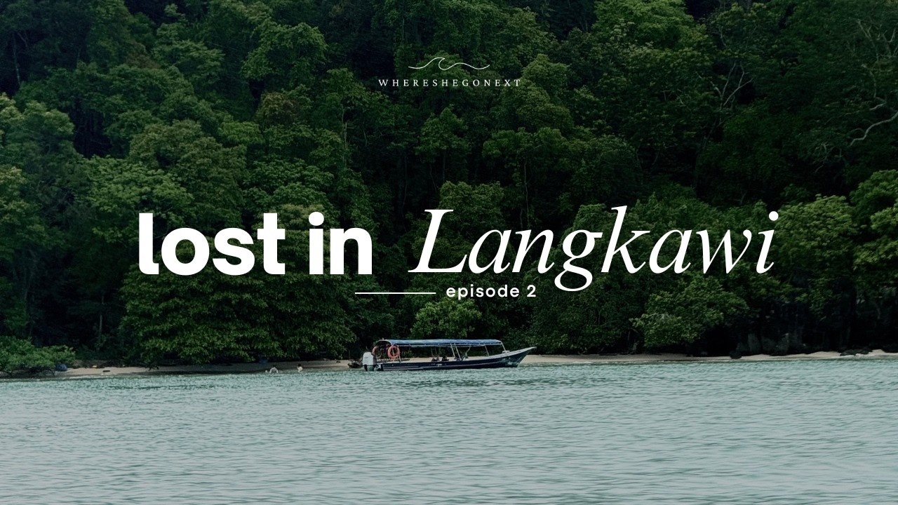 Lost in Langkawi | Hidden Beaches & Slow Island Living