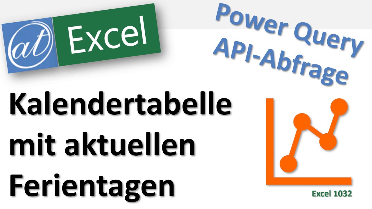 Ferientage per API abfragen - Excel - Power Query Kalendertabelle