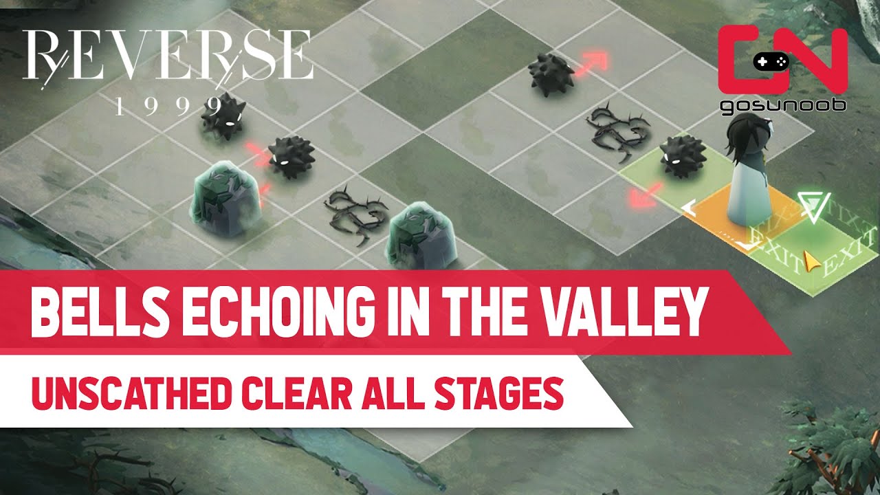 Reverse 1999 Bells Echoing in the Valley Guide - How to Unscathed Clear All Stages