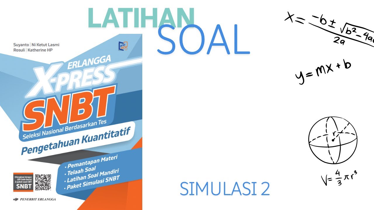 Simulasi 2, Pengetahuan Kuantitatif SNBT, X-Press Erlangga
